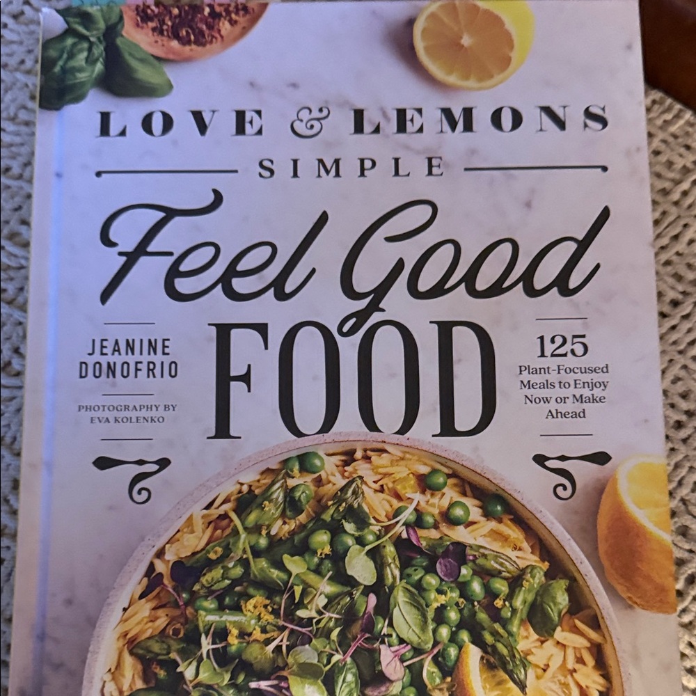 For Love And Lemons Vibrant Feel Good Food Cookbook